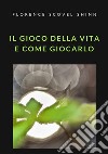 Il gioco della vita (e come giocarlo)-Il potere della parola. Ediz.  speciale. Con Audiolibro. Con e-book : Scovel Shinn, Florence, Bedetti, S.:  : Libri