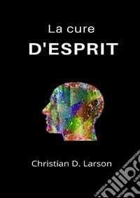 La cure d'esprit