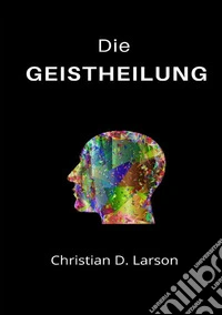 Die Geistheilung