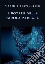 Il potere della parola parlata libro