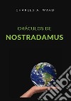 Oráculos de Nostradamus libro di Ward Charles A.