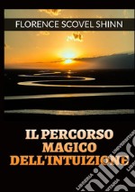 Il percorso magico dell'intuizione libro