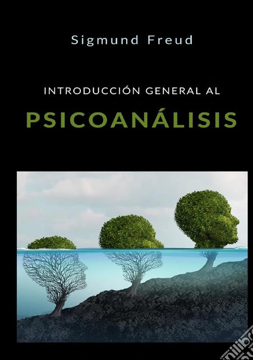 Introducción general al psicoanálisis