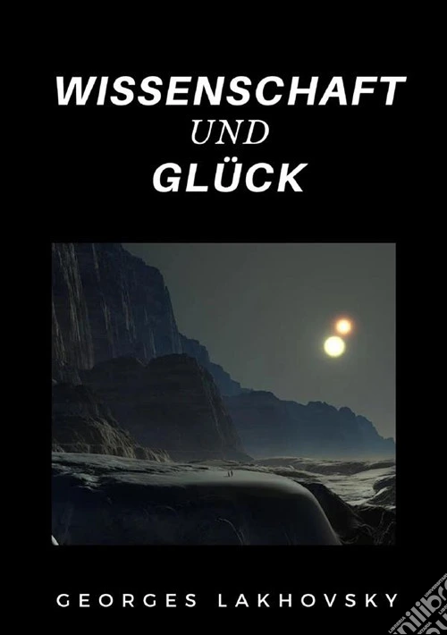 Wissenschaft und glück