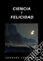 Ciencia y felicidad libro