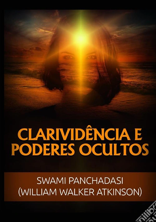 Clarividência e poderes ocultos