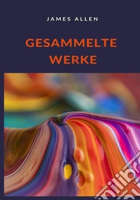 Gesammelte Werke