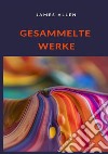 Gesammelte Werke libro