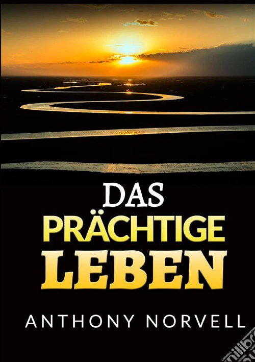Das prächtige leben