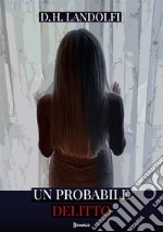 Un probabile delitto libro