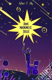 Dove muoiono le stelle libro