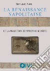 La renaissance napolitaine et la tradition égyptienne secrète libro