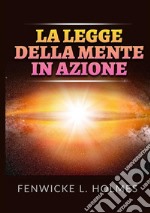 La legge della mente in azione libro