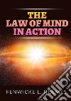 The law of mind in action libro di Holmes Fenwicke L.