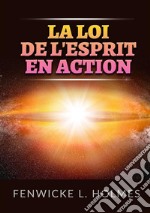 La loi de l'esprit en action libro