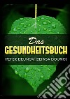 Das gesundheitsbuch libro di Deunov Peter