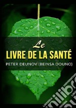 Le livre de la santé libro