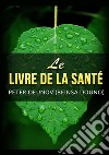 Le livre de la santé libro di Deunov Peter