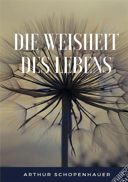Die weisheit des lebens
