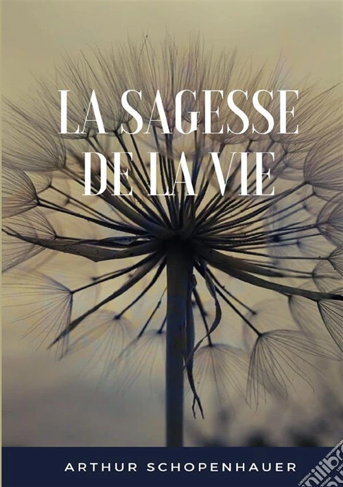 La sagesse de la vie
