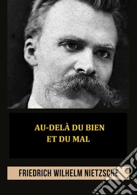 Au-delà du bien et du mal libro