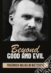 Beyond good and evil
