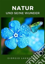 Natur und seine wunder libro