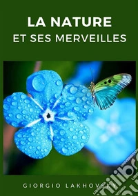La nature et ses merveilles