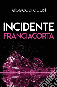 Incidente Franciacorta