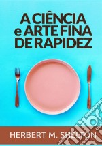 A ciência a arte fina de rapidez libro