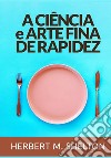 A ciência a arte fina de rapidez libro