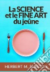 La science et le fine art du jeûne libro