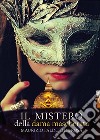 Il mistero della dama mascherata libro di Falduti De Rosa Maurizio