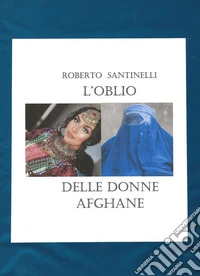 L'oblio delle donne afghane