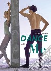 Dance with me libro di Blakee Sophia