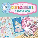 Unicorni a punto croce libro