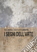 I segni dell'arte libro