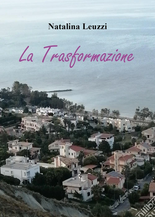 La trasformazione