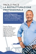 La ristrutturazione professionale libro