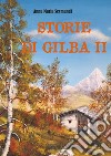 Storie di Gilba. Vol. 2 libro
