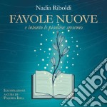 Favole nuove. E intanto le piantine crescono libro