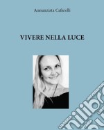 Vivere nella luce