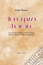 Una ragazza da amare libro