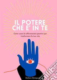 Il potere che è in te