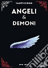 Angeli & demoni libro di Bonu Valentino