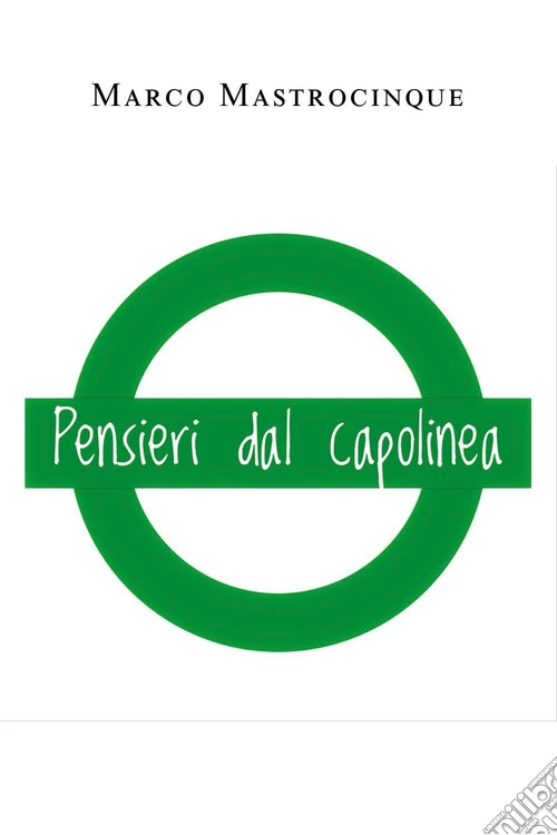 Pensieri dal capolinea