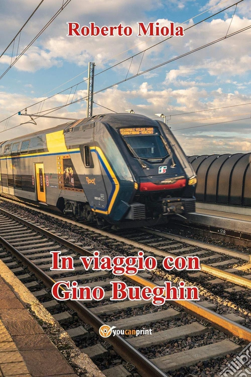 In viaggio con Gino Bueghin