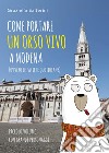 Come portare un orso vivo a Modena (ovvvero le fatiche quotidiane) libro