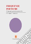 Frequenze poetiche. Rivista di poesia internazionale ed altro (2022). Vol. 34 libro