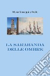 La sarabanda delle ombre libro